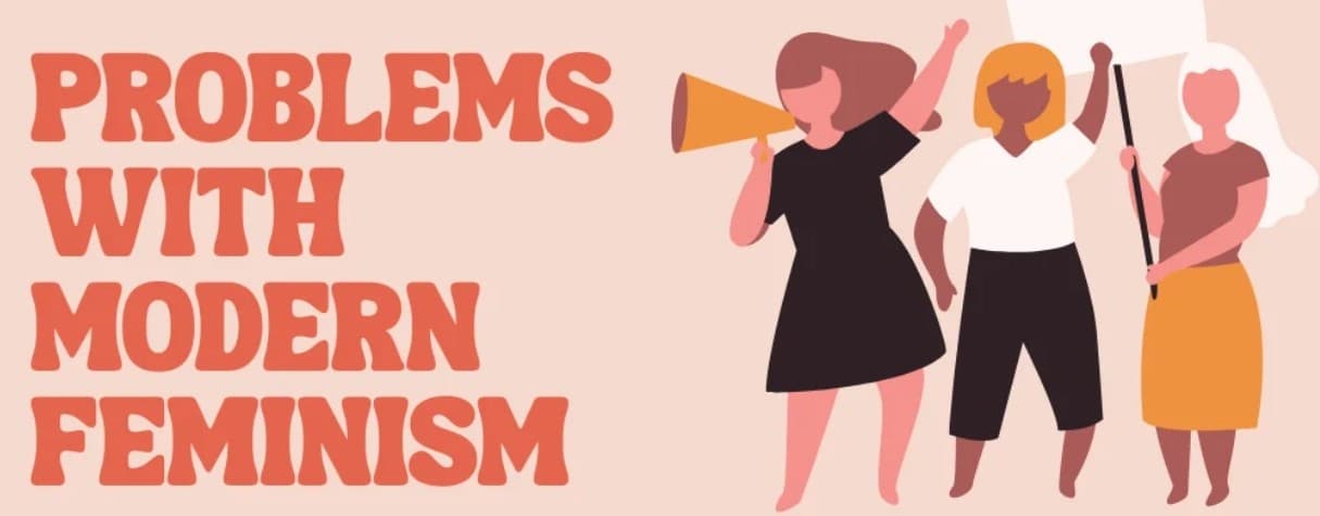 The problem with modern feminist ideology and no solution yet